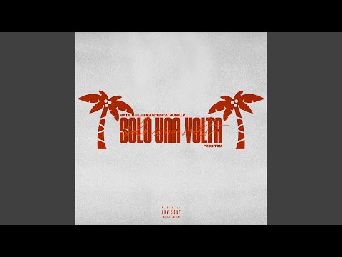 Solo una volta (feat. Francesca Pumilia)