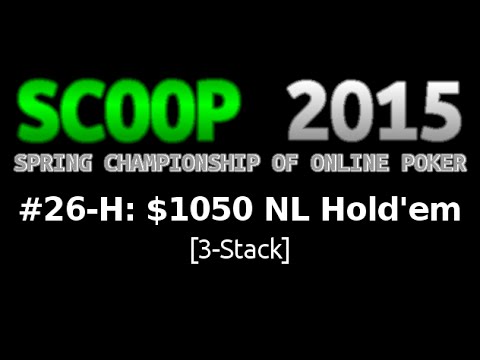 [SCOOP 2015] Event #26-H: $1,050 NL Hold'em (3-Stack), $175K Gtd
