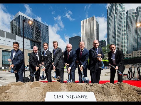 CIBC Square -  Pelletée de terre/ Groundbreaking