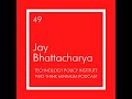 Two Think Minimum Ep 49: Jay Bhattacharya on Health Economics and Coronavirus