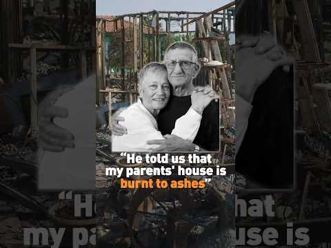 'He told us that my parents' house is burnt to ashes'