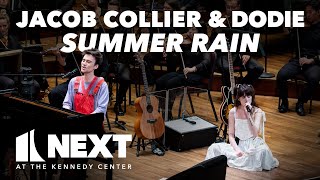 Jacob Collier and dodie perform Summer Rain with the NSO | NEXT at the Kennedy Center