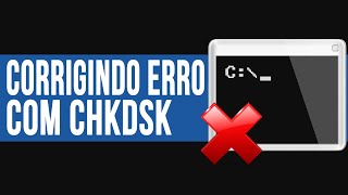 Corrigindo erro do HD com o CHKDSK | TUTORIAL