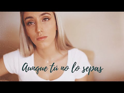 Aunque tú no lo sepas - Enrique Urquijo, Quique González - Xandra Garsem