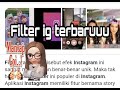 FILTER IG TERBARU 2021 KEREN ABIS