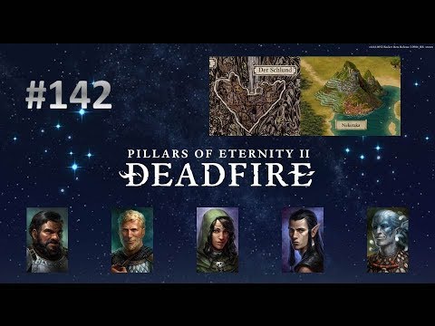 Let's Play Pillars of Eternity 2 Deadfire 142 - Ruf im Schlund (Deutsch|Blind)