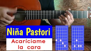 🎸NIÑA PASTORI | Acaríciame la cara | ACORDES de GUITARRA🎸