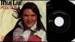 Meat Loaf Legacy - 1981 Peel Out - RARE Live version AUDIO ONLY
