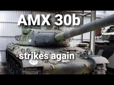 AMX 30B Back in action -WoT🇫🇷