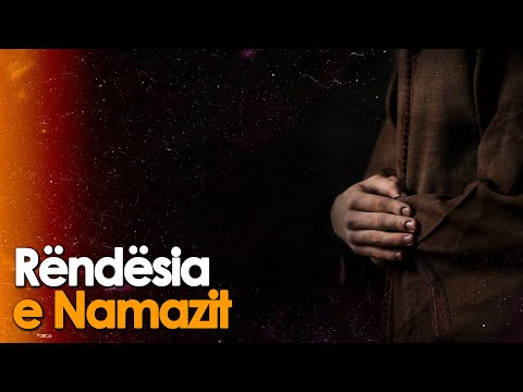 Rendesia e namazit