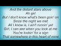 Gary Allan - I Ain't Runnin' Yet Lyrics