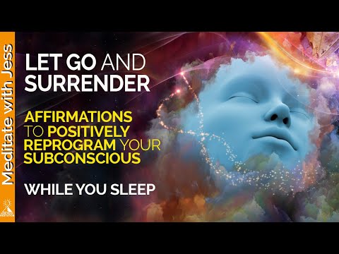 Powerful REPROGRAMMING! Let Go and Surrender Affirmations for Sleep.  Allow, Trust, Faith.