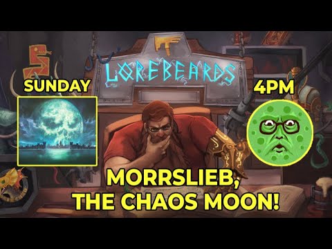 Morrslieb, the Chaos Moon Rises! Lorebeards w/ Andy Law & Loremaster of Sotek