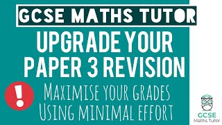 Upgrade Your Paper 3 Maths Revision - GCSE Maths Exam 14th June 2023 | TGMT Upgrade Paper 3 Launch