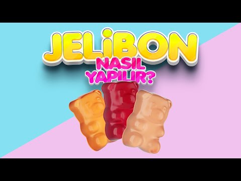 Jelibon Şekerler Nasıl Yapılır?