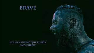 Brave - Skillet (Sub. Español)