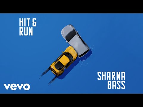 Sharna Bass - Hit & Run (Audio)