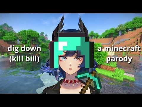 Dig Down - Minecraft Parody of Kill Bill by SZA