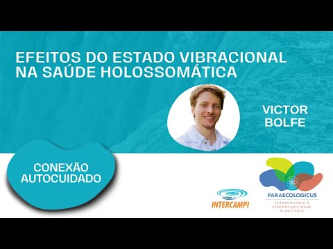 Conexão Autocuidado: Efeitos do Estado Vibracional na Saúde Holossomática