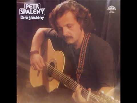 Petr Spálený - Pánská jízda (16.7.1979, vydáno 1980)