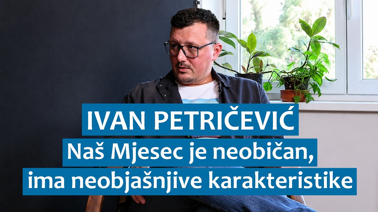 Ivan Petričević: Naš Mjesec je neobičan, ima neobjašnjive karakteristike