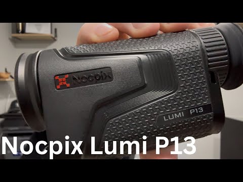 Nocpix Lumi P13 Wärmebild-Monokular – Vollständige Rezension, Spezifikationen und Videos!