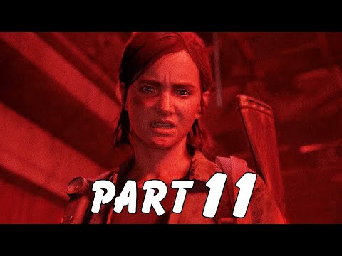 THE LAST OF US 2 Walkthrough Gameplay Part 11 - CHASE NORA (60FPS PS4 PRO)