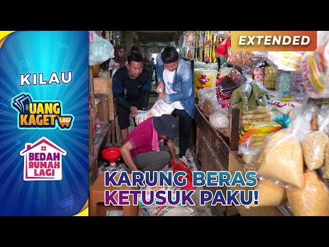 KENA PAKU! Beras Jadi Tumpah Berhamburan!! | KILAU UANG KAGET & BEDAH RUMAH | PART 2/8