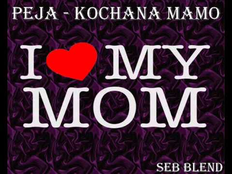 Peja - Kochana Mamo (Seb Blend)
