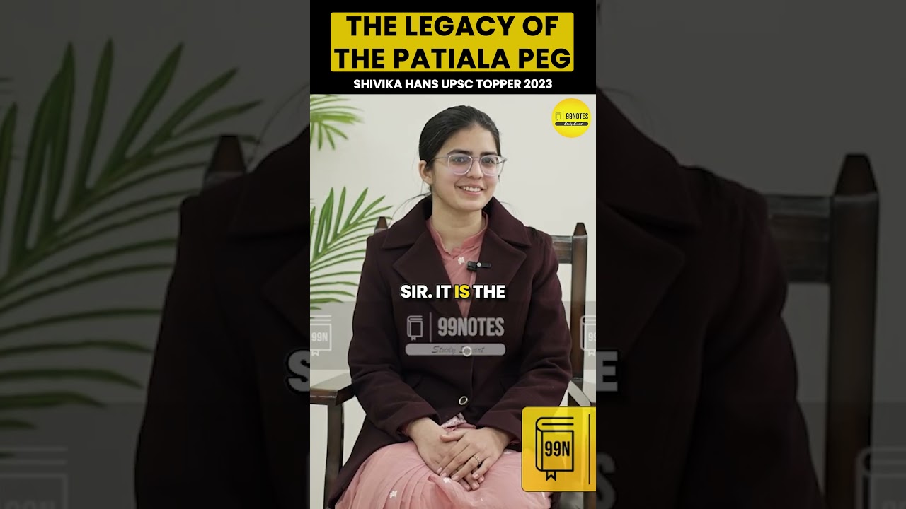 SHIVIKA HANS | UPSC TOPPER 2023  #upsctopper #upsc #patiala  #ias #99notes #upscexam