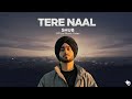 Shubh TERA NAAL