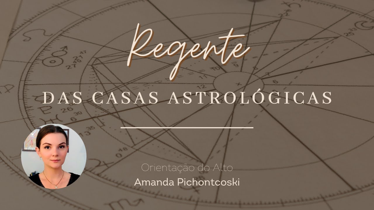 Quais são os regentes das Casas do Mapa Astral?