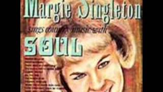 Margie Singleton - You Took The Easy Way Out
