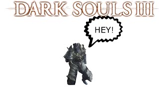 Dark Souls 3 Call over gesture location (HEY!)