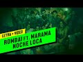 Rombai Feat Marama - Noche Loca (Letra + Video)