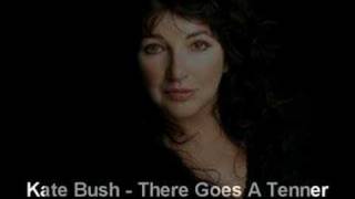 Kate Bush - There Goes A Tenner