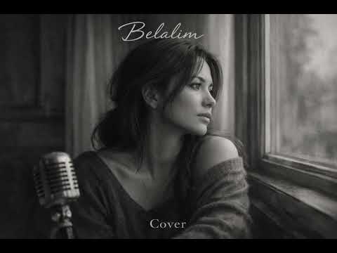 Sezen Aksu – Belalım - Cover (Duygusal Kadın Vokal)