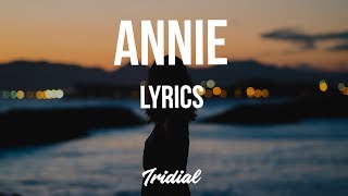 Rejjie Snow - Annie (Lyrics)