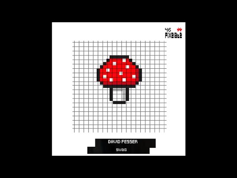 David Fesser - Swag (PIXELATE46)