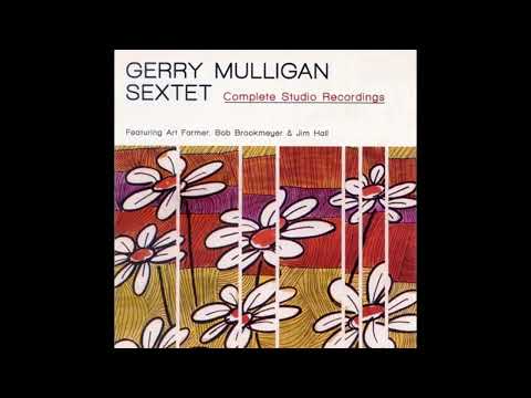 Gerry Mulligan Sextet  -Complete Studio Recordings (FULL ALBUM)