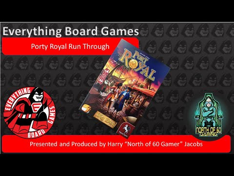 Everything Board Games Presents Port Royal, a overview and run through.