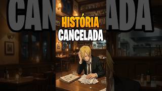 SANJI FOI CANCELADO #onepiece #onepiecebr #sanji