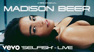 Madison Beer - Selfish (Live Performance) | Vevo LIFT