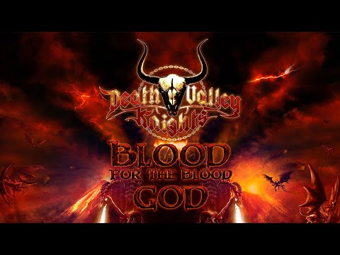 Death Valley Knights - Blood For the Blood God (Official Lyric Video)