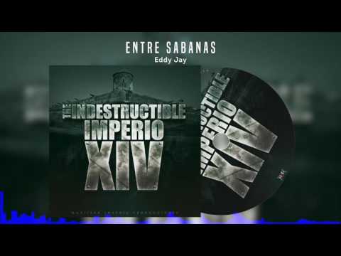 Entre Sabanas - Eddy Jay (Imperio Vol. 14) "Con Placas"