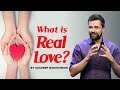 What Is Real Love By Sandeep Maheshwari I Hindi