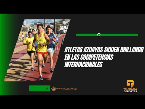Atletas azuayos siguen brillando en las competencias internacionales