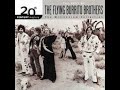 Close Up the Honky Tonks by The Flying Burrito Brothers