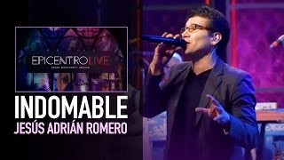 Jesús Adrián Romero - Indomable (Video Oficial)