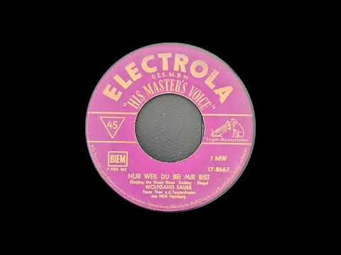 Nur weil Du bei mir bist     Wolfgang Sauer